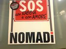 NOMADI SOS CON RABBIA E CON AMORE NUOVO MAI ASCOLTATO TIRATURA NUMERATA  0210