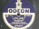 Francisco Canaro San Cristobal - Tipo loco 78 trs  RPM - 25 cm / 10 ' 10 inch NM
