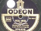 Francisco Canaro  Vieja amiga – Nada mas - 78 trs  RPM - 25 cm / 10 ' (10 inch)