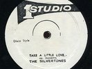Silvertones - Take a Little Love / Larry Marshall - Thelma JA Studio 1 12