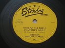 SID ERVIN Who put the turtle in myrtle's girdle  STARDAY 147 Orig 1954 C&W 78rpm