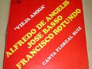 ALFREDO DE ANGELIS JOSE BASSO FRANCISCO ROTUNDO VIEJA AMIGA Floreal Ruiz Arg LP