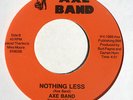 Rare Modern Soul Boogie 45: AXE BAND “Nothing Less” on Axe Band (Hear)