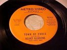 VELVET ILLUSIONS Town Of Fools GARAGE PSYCH 45 Original on Metro-Video HEAR