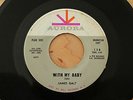 JAMES GALT With My Baby/A Most Unusual Feeling 45 RARE R&B Northern Soul HEAR
