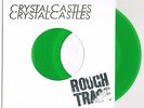 CRYSTAL CASTLES HEALTH Crimewave ROUGH TRADE Green Vinyl 7