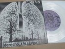 MG 15 : Derecho A LA Vida ep ORIGINAL FIRST PRESS Clear KBD Wretched Indigesti