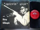 DIZZY GILLSPIE GROOVIN HIGH 1st SAVOY 12020 RVG LP DG Charlie Parker Mono NM-