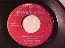 NATHANIEL MAYER I Had A Dream R&B NORTHERN SOUL 45 Killer Original FORTUNE Hear