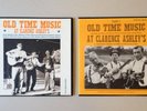Old Time Music at Clarence Ashley's - Two LPs 1961-62 on Folkways