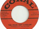 The Johnny Burnette Trio - Coral 61719 - The Train Kept A-Rollin' / Honey Hush