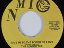 70s Soul 45 COMMITTEE Give In To the Power of Love NMIO HEAR VG++/NM