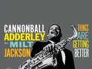 Things Are Getting Better - Cannonball / Jackson,Milt Adderley (2014, Vinyl NEW)