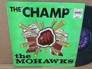 ultimate breaks grail THE MOHAWKS pama THE CHAMP funk MOD soul FUNKY OG LP KPM