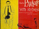 CHARLIE PARKER - WITH STRINGS - MERCURY 78 RPM ALBUM SET