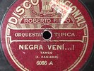 ROBERTO FIRPO NEGRA VENI ...CANTILO-SOLANET TANGO ORIGINAL NACIONAL 6060 78 RPM