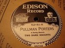 EDISON 52151 TWO DARK KNIGHTS Pullman Porters-A Darky Sketch ELECTRIC Last oneN-