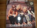 LED ZEPPELIN     -     RIVERSIDE BLUES     TOP