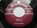 original US Rockabilly 45 rpm on BRUNSWICK   Paris Bros. - THIS IS IT   2-Sider