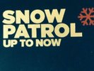 Snow Patrol Limited Edition 'up To Now' Vinyl And Cd Box Set
