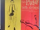 CHARLIE PARKER With Strings 3x10