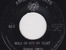 Northern Soul - Bobbie Smith - Walk on into my heart - Original US American Arts