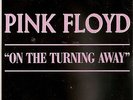 PINK FLOYD  On The Turning Away FRENCH 7