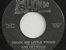 RARE NORTHERN SOUL-HONDO RECORDS 100-ANN HEYWOOD-CROOK HIS LITTLE FINGER-45-NM-