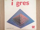 I GRES - LP ORIGINAL FIRST PRESS