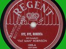 FAT MAN ROBINSON Bye Bye Roberta / Sophronia Jones 78rpm Regent 1951