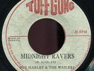 Bob Marley & The Wailers - Midnight Raver JA orig Tuff Gong 7