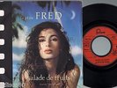 LA P'TITE FRED salade de fruits / stormy love affair RARE FRENCH BOOGIE 7