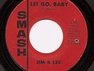 JIM & LEE Let Go, Baby / When Lover's Meet  Northern Soul 45 on Smash  Listen