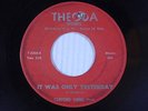 Clifford Binns 45 IT WAS ONLY YESTERDAY / AGAIN IT'S CHRISTMAS   Theoda VG r+b