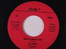 rare Modern Soul 45 AL REESE what about me STAR-7 Listen