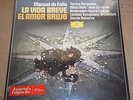 Berganza/Carreras/Navarro FALLA La Vida Breve/El Amor Brujo DG 2707 108 SEALED