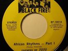 ONENESS OF JUJU   African Rhythms   BLACK FIRE funk breaks 45 RARE *Listen*