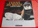 LP ITALIAN PROG I GIGANTI - TERRA IN BOCCA - ORIGINALE RI-FI