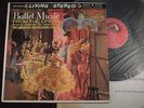 rare LP: Ballet Music from the Opera, FISTOULARI, RCA Shaded Dog LSC-2400 1S/1S