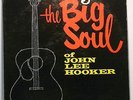 LP - Vee-Jay Records - John Lee Hooker - the Big Soul - MONO