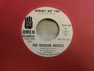 Wooden Nickels - Nobody But you / More than a Friend - OMEN  - Northern soul 45