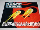 THE SPACE CADETS Awakaseewakadoo Ex Vinyl Japan 1996 UK P/S 7