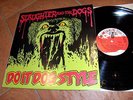  SLAUGHTER AND THE DOGS - DO IT DOG STYLE - LP - SUPER RARE 