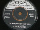 CLYDE McPHATTER YOU WENT BACK ON YOUR WORD LONDON 45-HLE 9000 1C/1C EX+