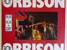 ROY ORBISON - BLUE BLUE DAY LP - RARE SOUTH AFRICA ONLY RELEASE - STEEL (O) 3