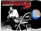 HANK MOBLEY LP Workout BLUE NOTE Rec 4080 Hi-Fi Script LISTEN Philly Joe Jones