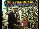 NAT KING COLE more cole espanol LP VG+ SW-1749 Capitol Stereo Vinyl 1962 Record