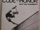 CODE OF HONOR What Are We Gonna Do 7