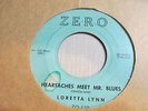 LORETTA LYNN Heartaches Meet Mr Blues 45 ZERO country VG early single