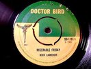 DION CAMERON -  Miserable Friday.  Doctor Bird single. 1968.  VG+